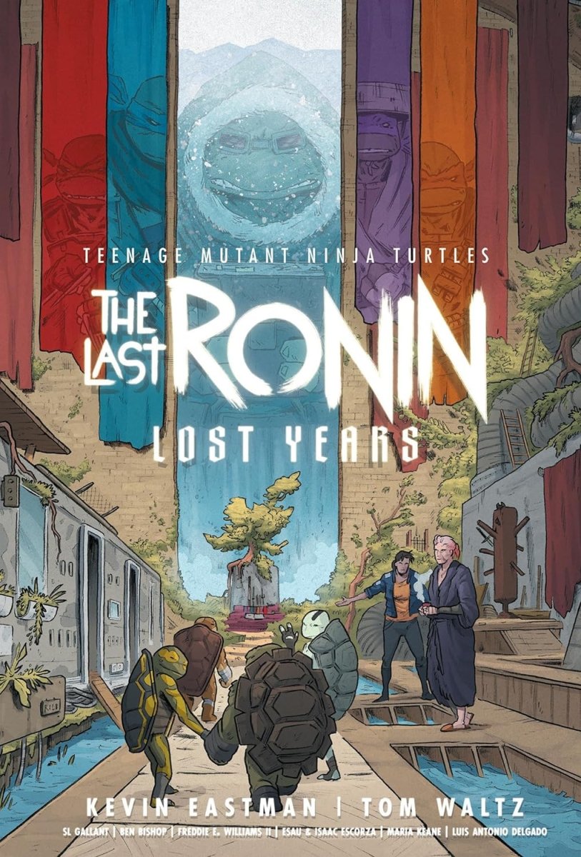 Teenage Mutant Ninja Turtles: The Last Ronin--Lost Years HC - Walt's Comic Shop