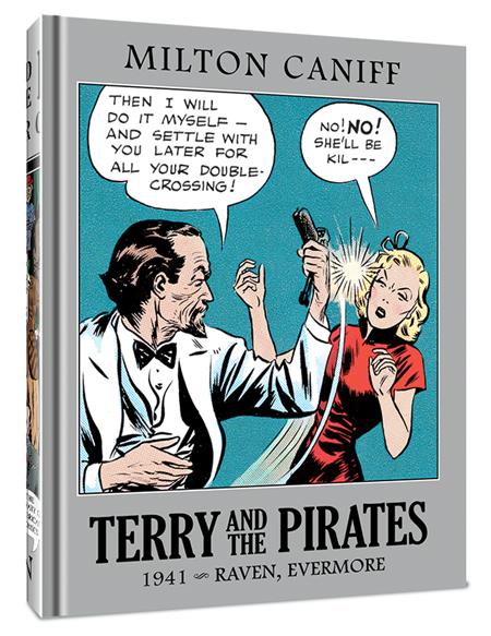 Terry And The Pirates: The Master Collection Vol 7 HC *PRE-ORDER* - Walt's Comic Shop