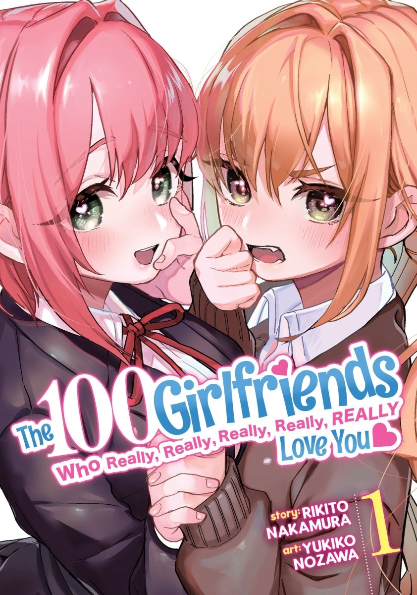 The 100 Girlfriends Who Really, Really, Really, Really, Really Love You Vol. 1 - Walt's Comic Shop