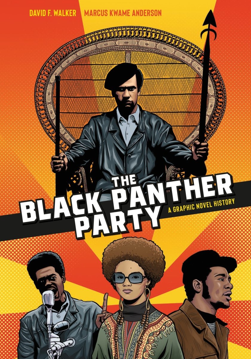 The Black Panther Party: A Graphic Novel History TP - Walt's Comic Shop
