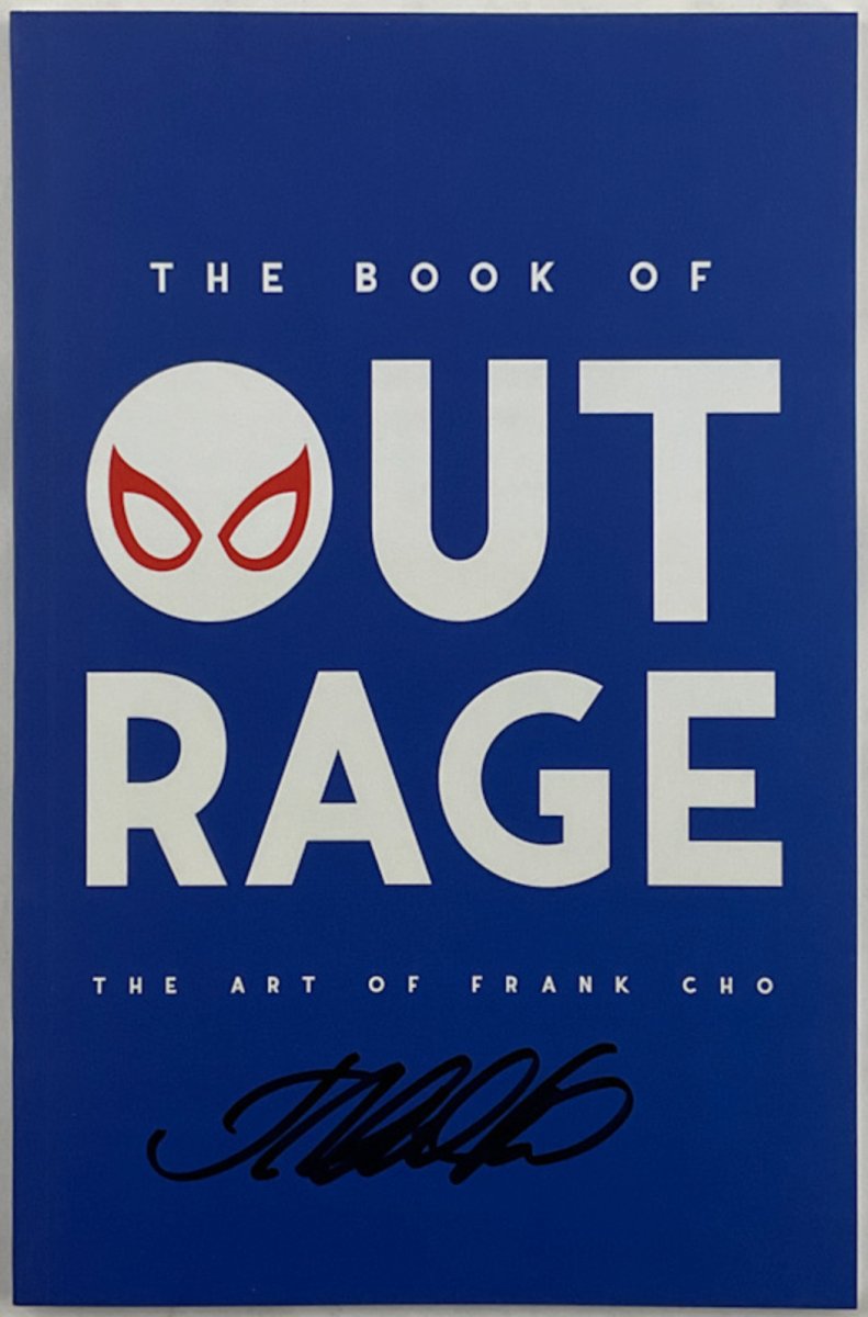 The Book Of Outrage: The Art Of Frank Cho Second Print (Signed) - Walt's Comic Shop