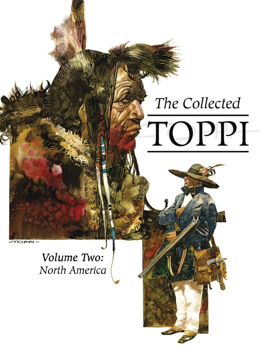 The Collected Toppi Vol. 2: North America HC - Walt's Comic Shop