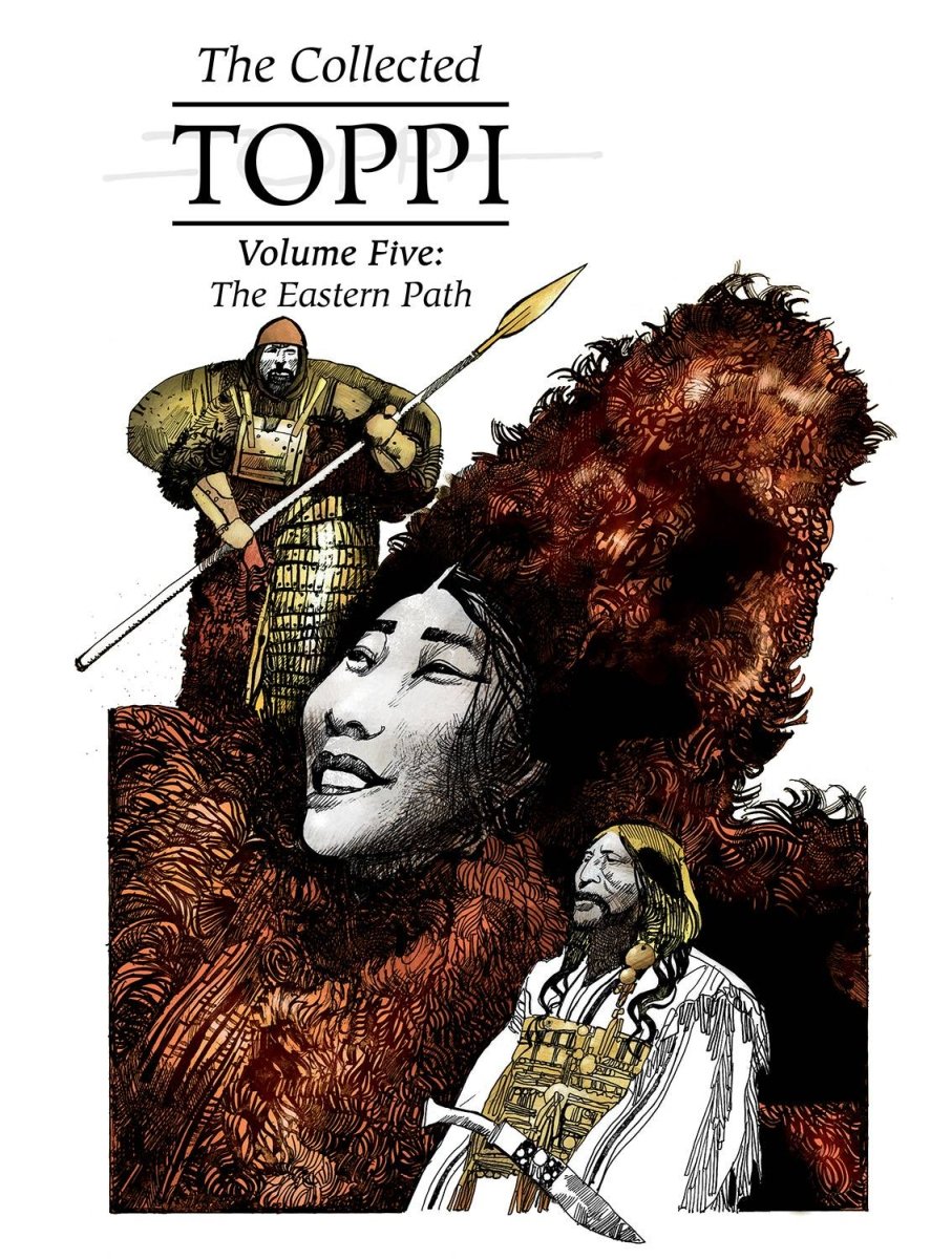The Collected Toppi Vol. 5: Eastern Path HC - Walt's Comic Shop