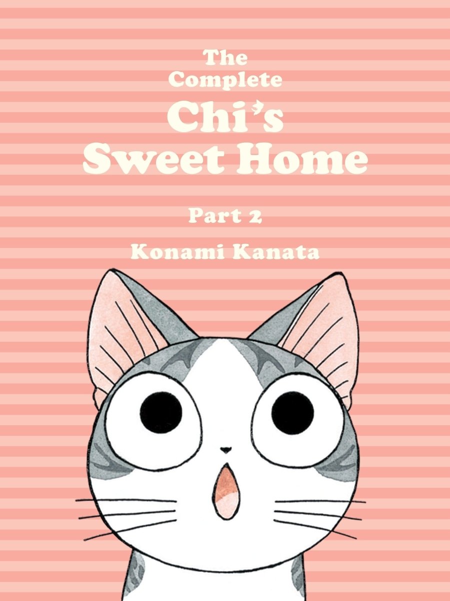 The Complete Chi's Sweet Home 2 TP - Walt's Comic Shop
