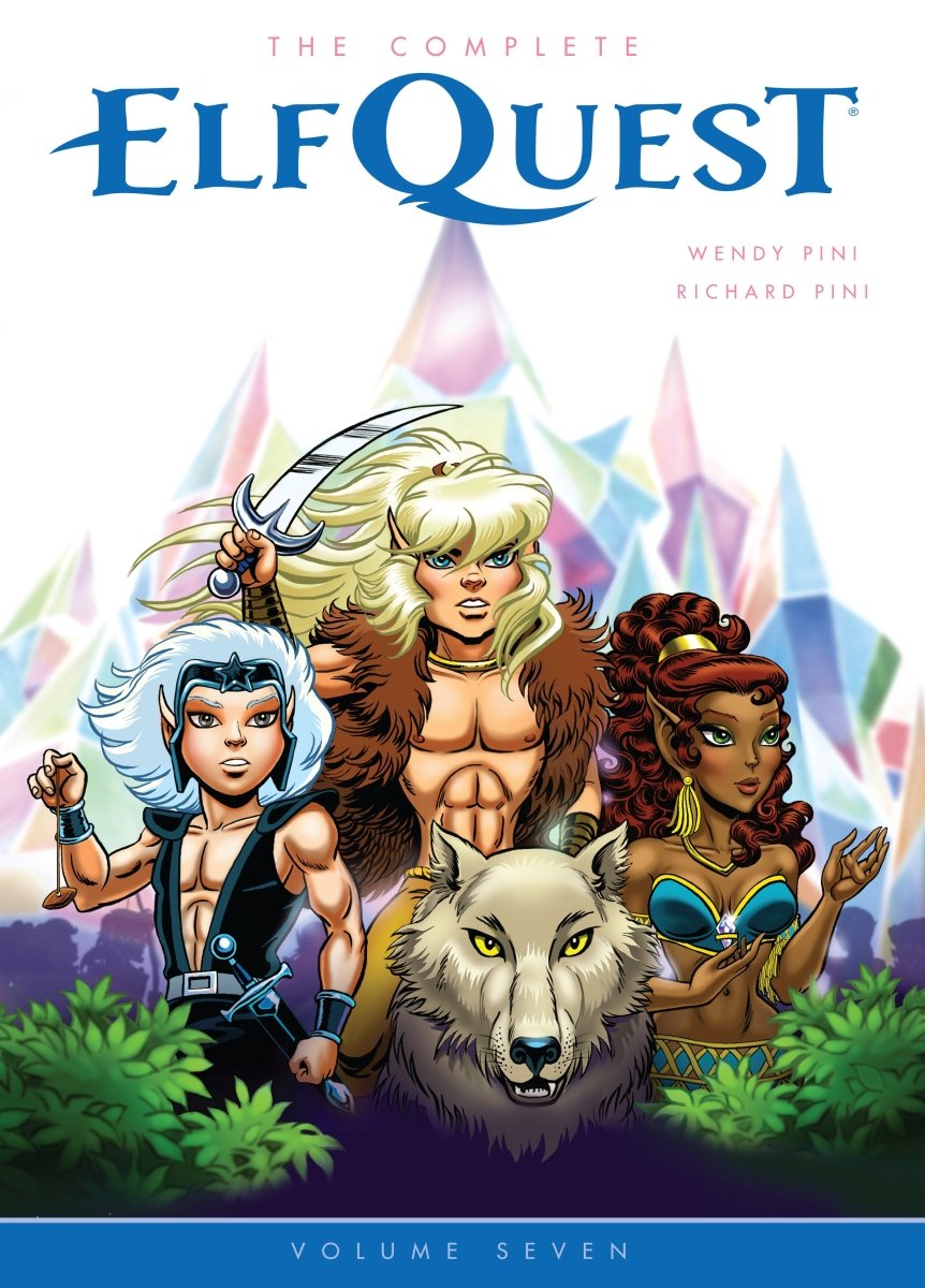 The Complete Elfquest Volume 7 TP - Walt's Comic Shop