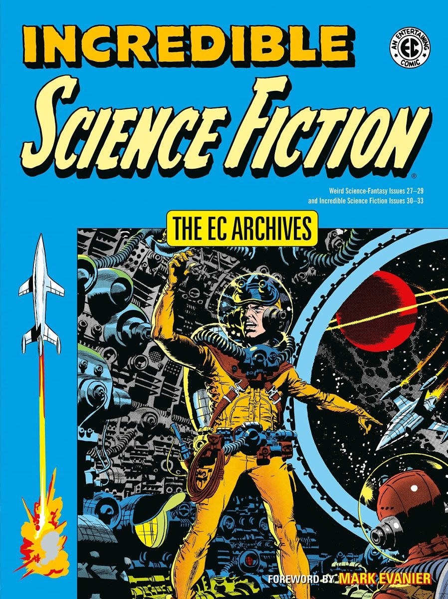 The EC Archives: Incredible Science Fiction TP - Walt's Comic Shop