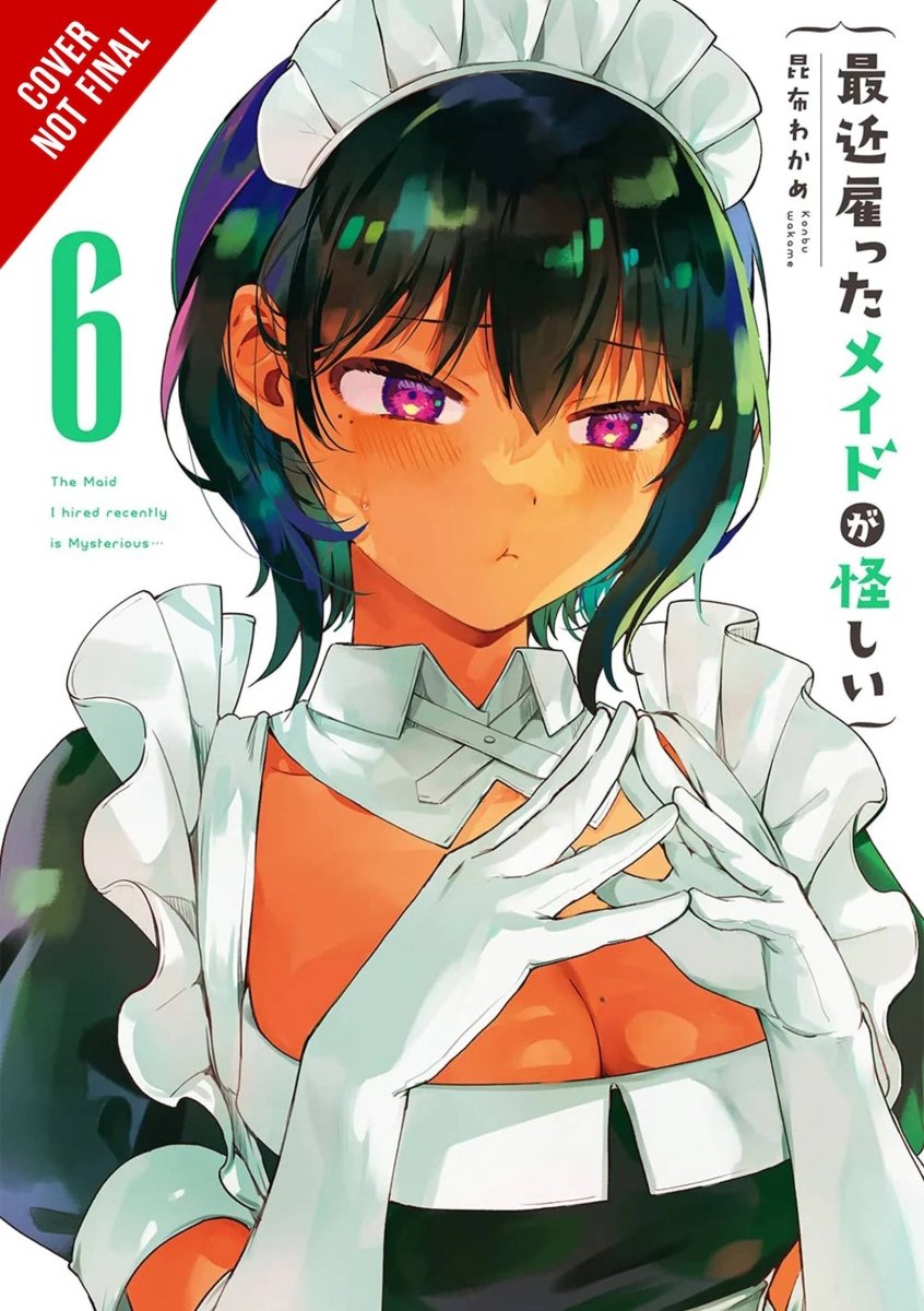 The Maid I Hired Recently Is Mysterious GN Vol 06 - Walt's Comic Shop