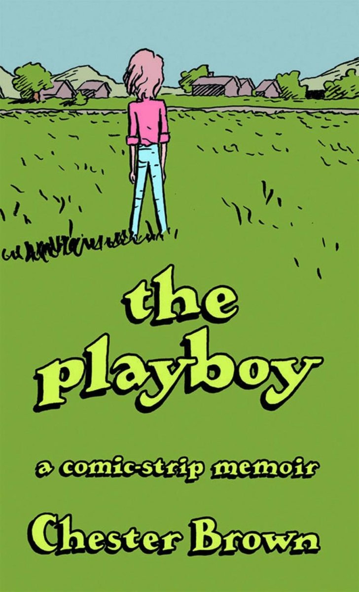 The Playboy, A Comic Strip Memoir by Chester Brown GN TP - Walt's Comic Shop