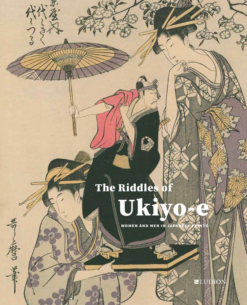 The Riddles Of Ukiyo-E: Women & Men In Japanese Prints HC - Walt's Comic Shop
