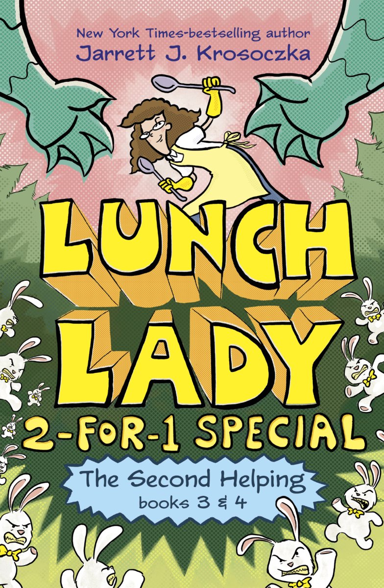 The Second Helping (Lunch Lady Books 3 & 4) - Walt's Comic Shop