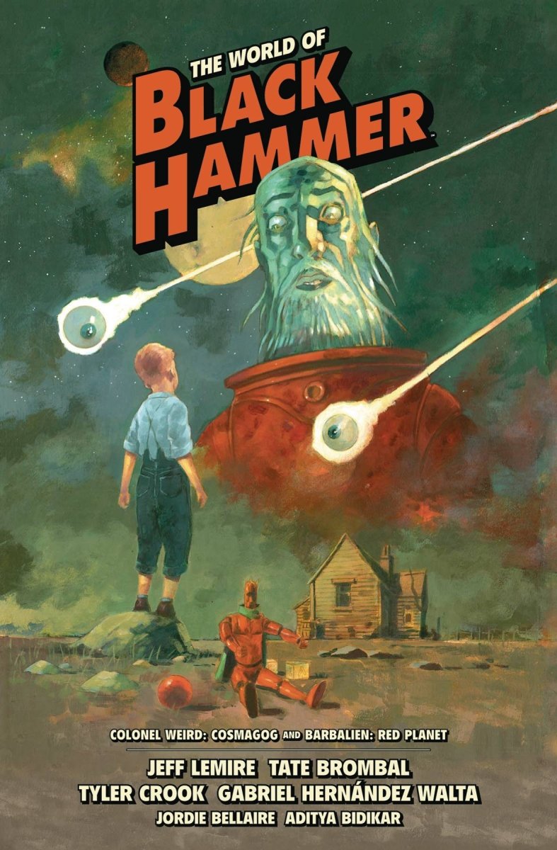 The World Of Black Hammer Library Edition Volume 3 HC - Walt's Comic Shop