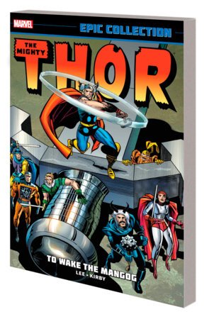 Thor Epic Collection Vol. 4: To Wake The Mangog TP (New Printing) - Walt's Comic Shop