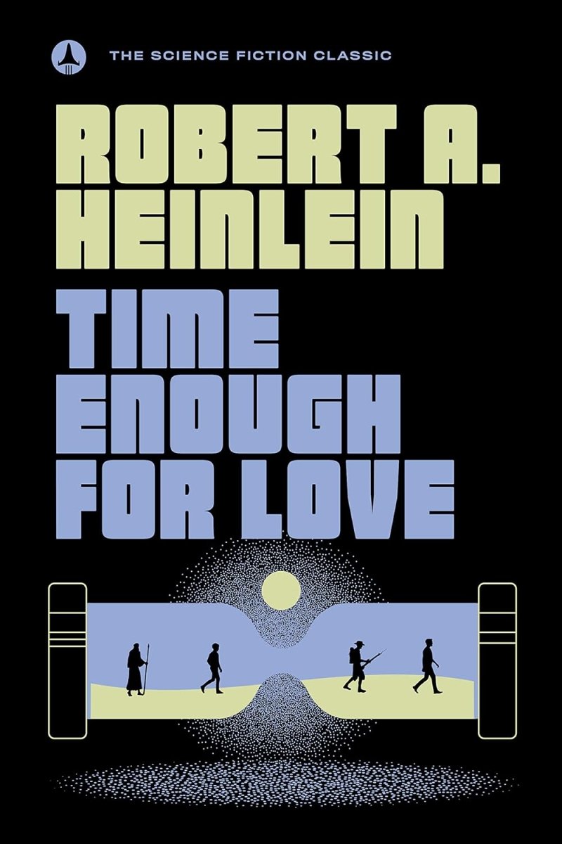 Time Enough For Love by Robert A. Heinlein TP (Novel) - Walt's Comic Shop
