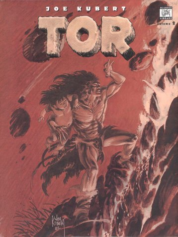 Tor by Joe Kubert HC Vol 02 *OOP* - Walt's Comic Shop