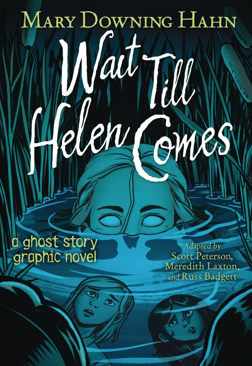 Wait Till Helen Comes GN - Walt's Comic Shop