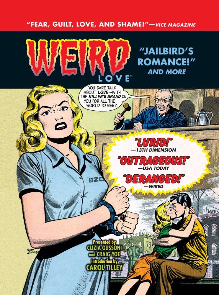 Weird Love: Jailbird Romance! HC - Walt's Comic Shop