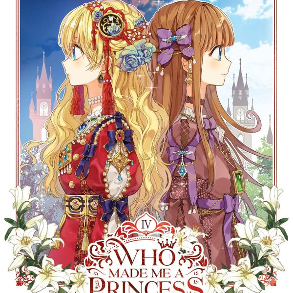 Who Made Me A Princess Vol. 4