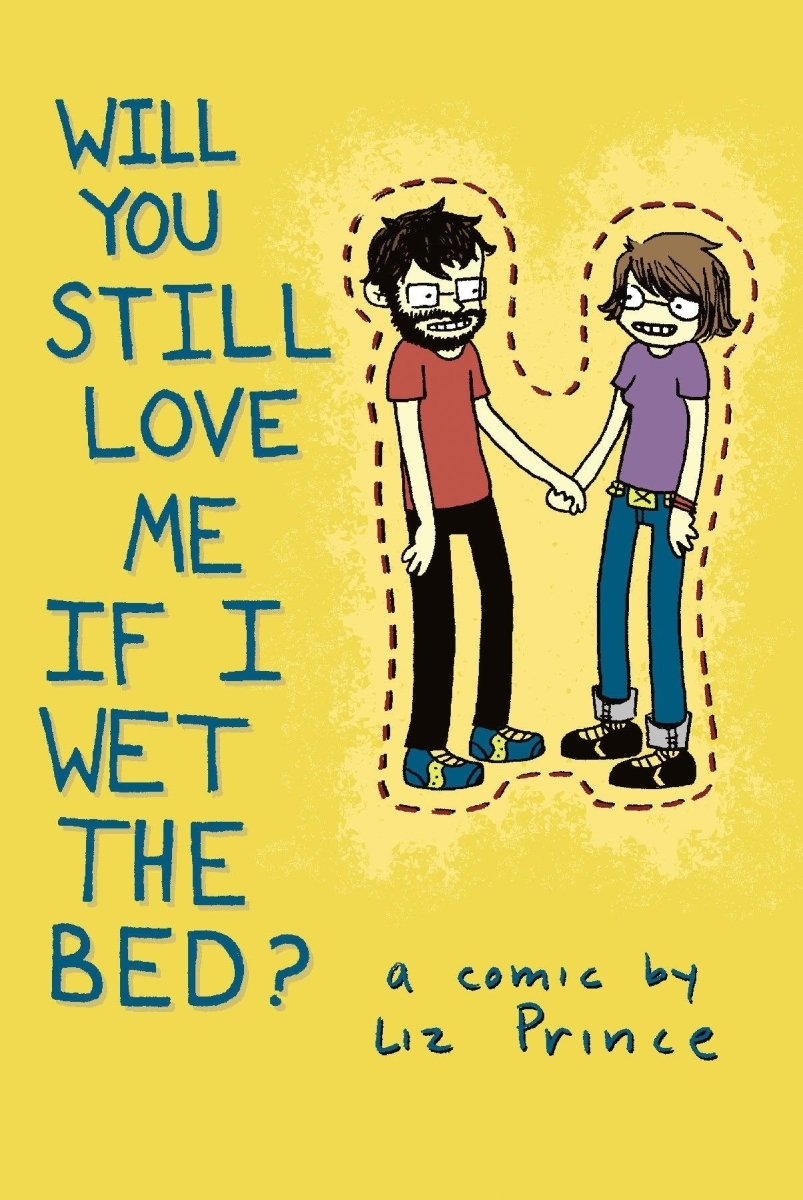 Will You Still Love Me If I Wet The Bed? TP - Walt's Comic Shop