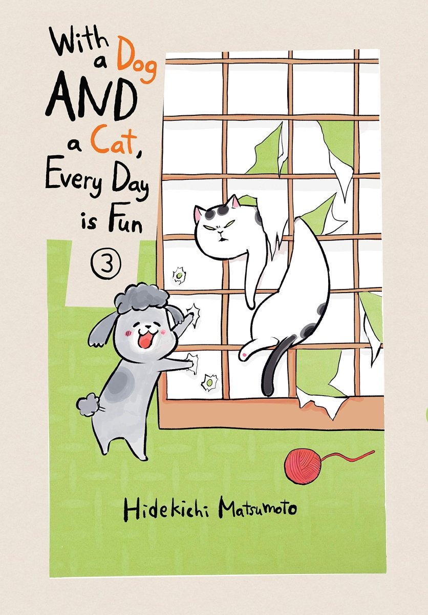 With A Dog And A Cat, Every Day Is Fun 3 - Walt's Comic Shop