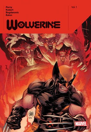 Wolverine By Benjamin Percy Vol. 1 HC - Walt's Comic Shop