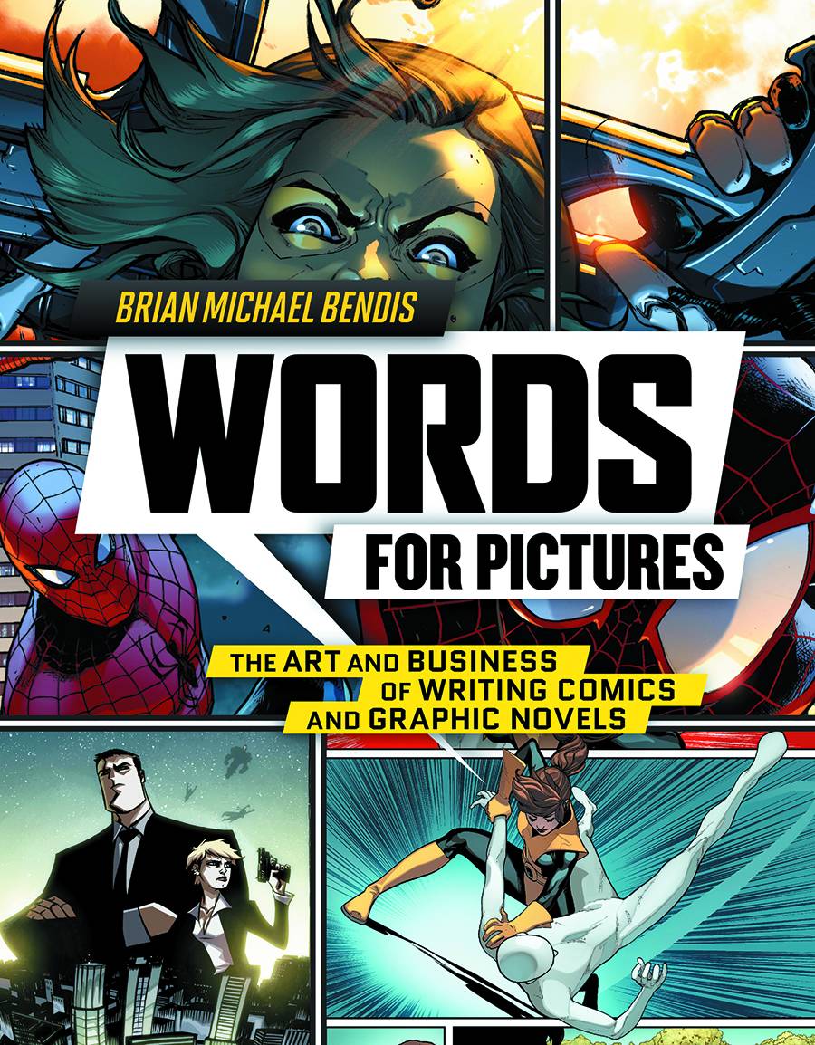 Words For Pictures Art & Business Of Writing Comics by Brian Michael Bendis SC - Walt's Comic Shop