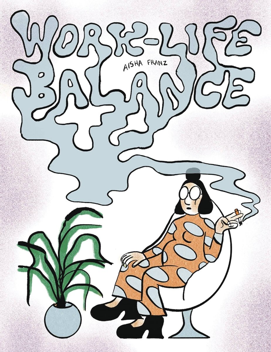 Work-Life Balance By Aisha Franz GN TP - Walt's Comic Shop
