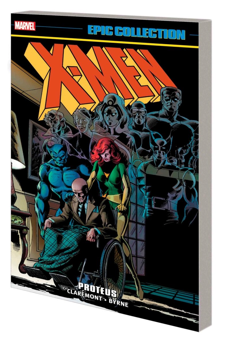 X-Men Epic Collection Vol. 6: Proteus TP [New Printing] - Walt's Comic Shop