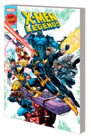 X-Men Legends Vol. 1: The Missing Links TP - Walt's Comic Shop