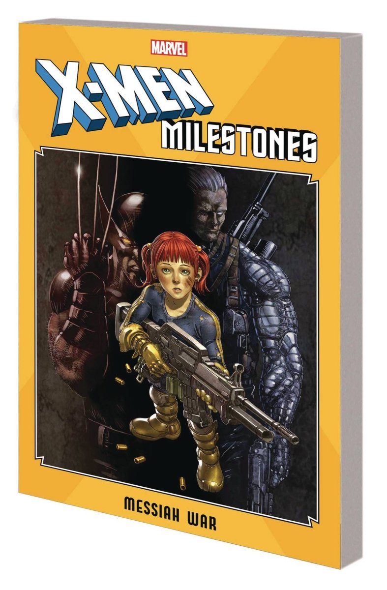 X-Men Milestones TP Messiah War *OOP* - Walt's Comic Shop