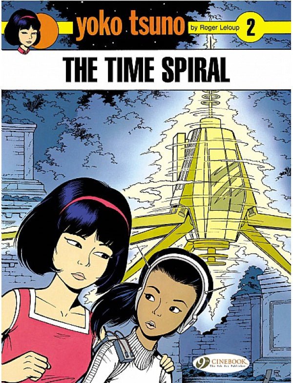 Yoko Tsuno Vol. 2: The Time Spiral TP - Walt's Comic Shop