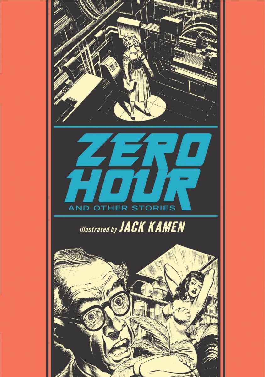 Zero Hour And Other Stories by Jack Kamen (The EC Comics Library) HC - Walt's Comic Shop